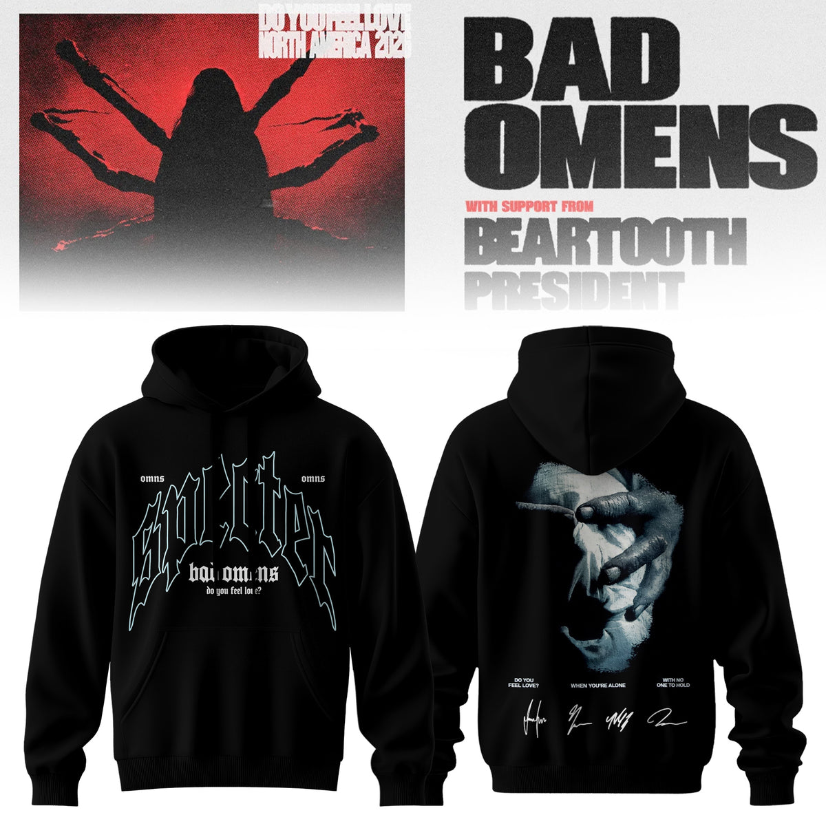 .Bad Omens Do You Feel Love Tour Hoodie