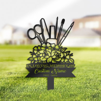 Personalized Nail Technician Memorial Stake, Metal Stake, Sympathy Sign, Grave Marker, Remembrance Stake